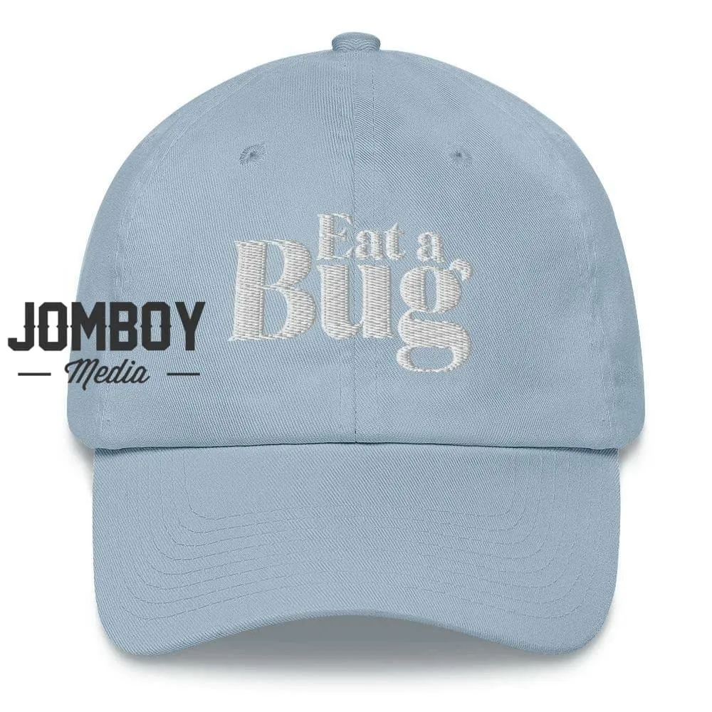 Eat A Bug | Dad Hat