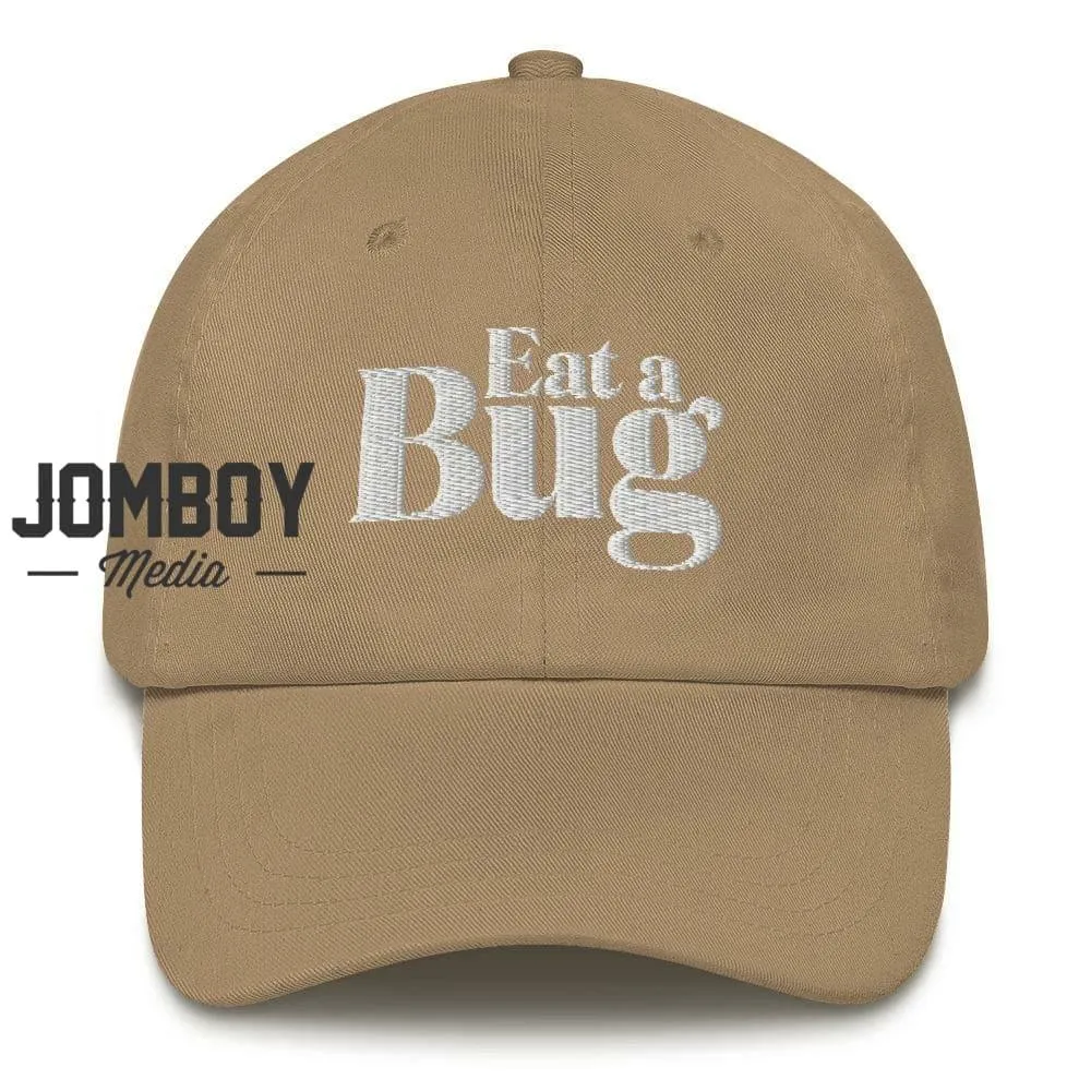 Eat A Bug | Dad Hat