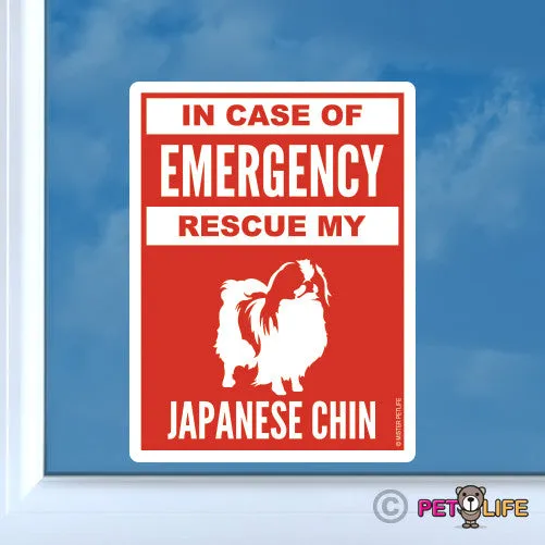 In Case of Emergency Rescue My Japanese Chin Sticker